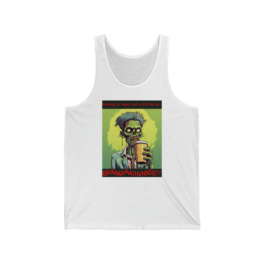 Zombie Coffee Brains - Unisex Jersey Tank