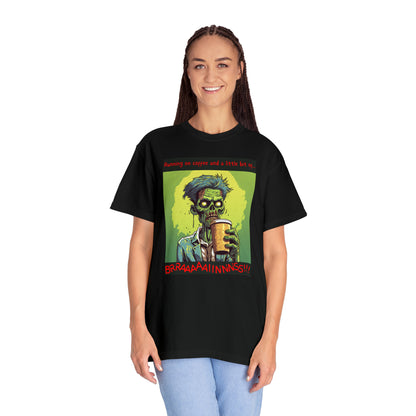 Zombie Coffee Brains - Unisex Ultra Soft Garment-Dyed T-shirt