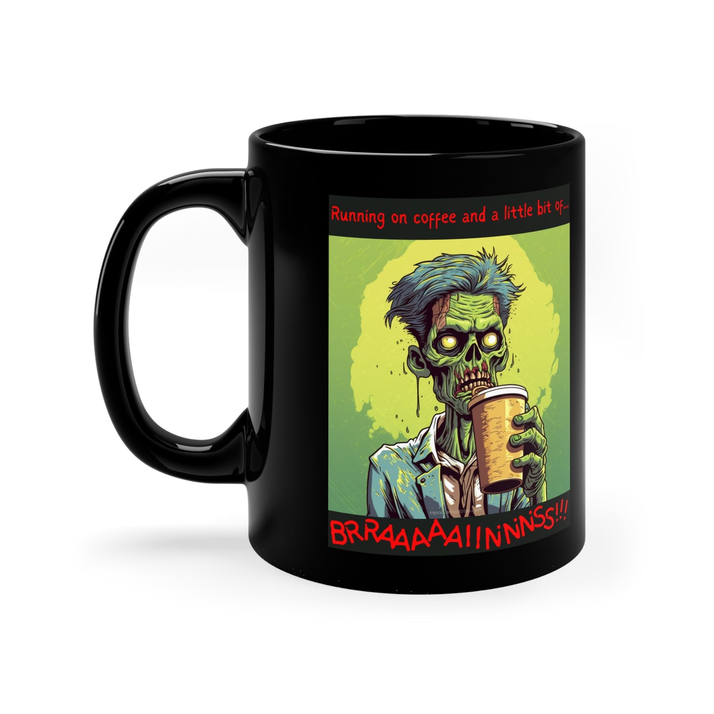 Zombie Coffee Brains - 11oz Black Mug