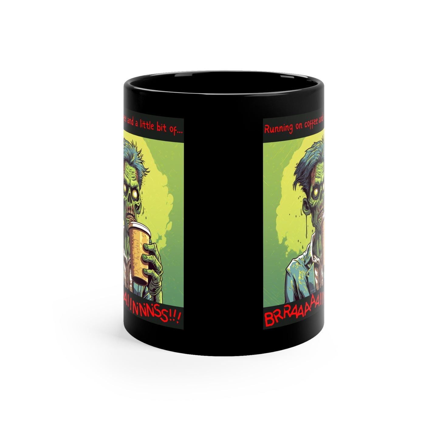 Zombie Coffee Brains - 11oz Black Mug